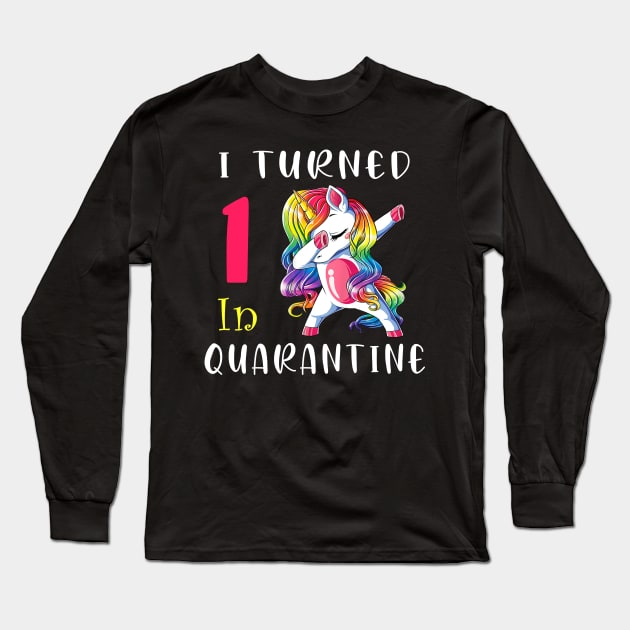 I Turned 1 in quarantine Cute Unicorn Dabbing Long Sleeve T-Shirt by Superdadlove